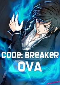 Code: Breaker OVA